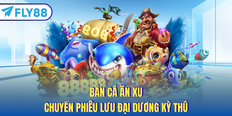 bắn cá ăn xu
