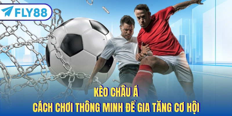 kèo châu á